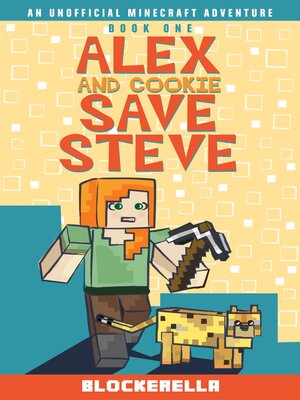 cover image of Alex and Cookie Save Steve